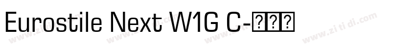 Eurostile Next W1G C字体转换 Eurostile Next W1G C字体转换